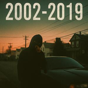2002-2019 (Explicit)