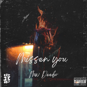 Missen You (Explicit)