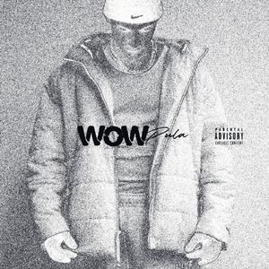 WOW (Explicit)