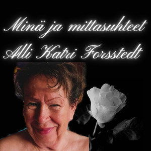 MINÄ JA MITTASUHTEET