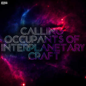 Calling Occupants of Interplanetary Craft