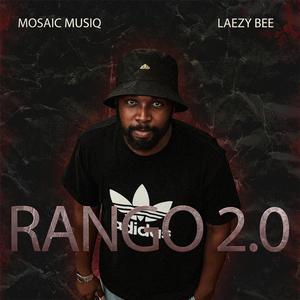 Rango 2.0 (feat. Laezy Bee)