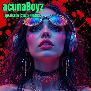 Lipstickin (2025 Remix)
