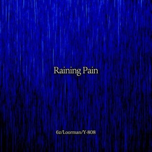 Raining Pain