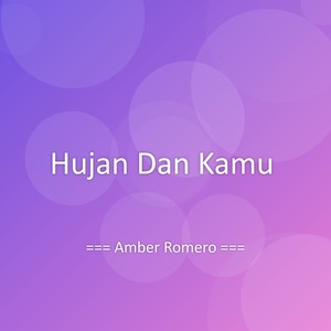 Hujan Dan Kamu