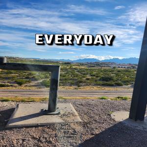 Everyday (Explicit)