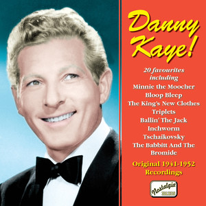 KAYE, Danny: Danny Kaye! (1941-1952)