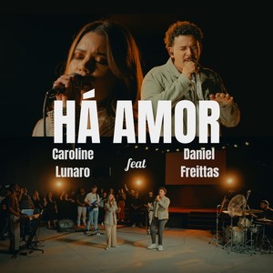 Há Amor (Ao Vivo)