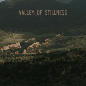 valley of stillness