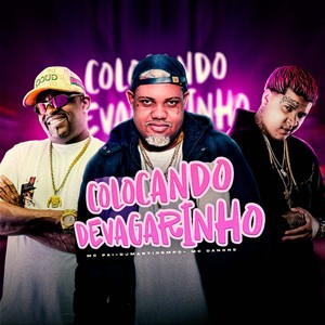 Colocando Devagarinho (Explicit)