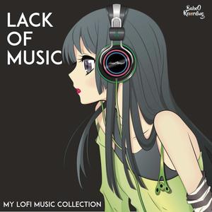 Lack of music (feat. Satomi)