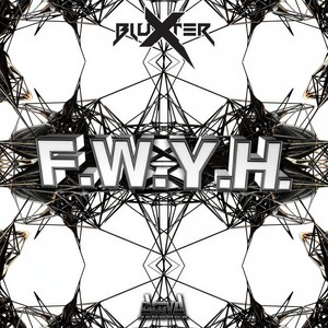 F.W.Y.H. (Explicit)