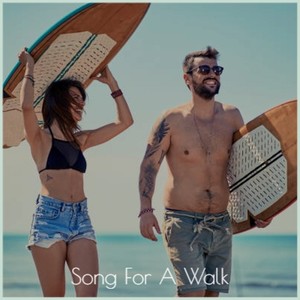 Song For A Walk