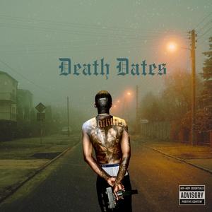 DEATH DATES (Explicit)