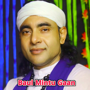 Rong Chara Ak Ronger Pakhi By Baul Mintu