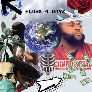 FLOWS 4 DAYZ (Explicit)