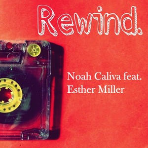 Rewind (feat. Esther Miller)