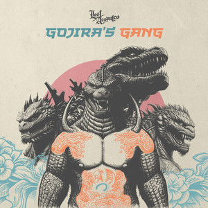 Gojira´s Gang