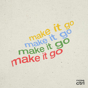 Make It Go