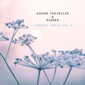 Ethereal Voices, Vol. 5