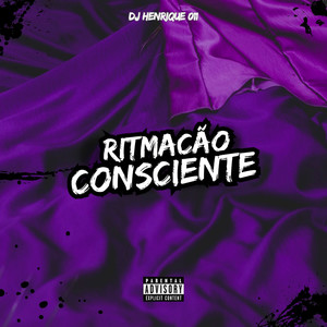 Ritmação Consciente (Explicit)