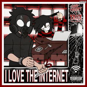 I HATE THE INTERNET (Explicit)