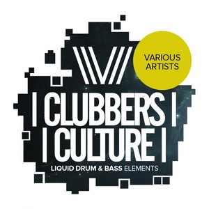 Clubbers Culture: Liquid Drum & Bass Elements