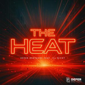 The Heat (feat. ill Nicky)