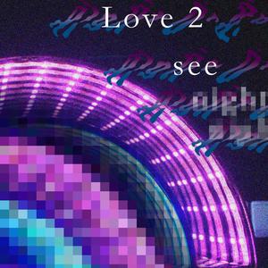 Love To See (Instrumental)