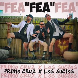 Fea (feat. Primo Cruz)