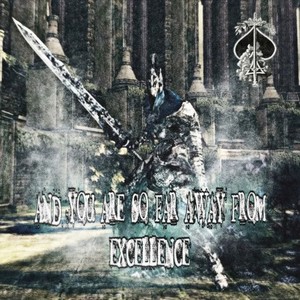 And You Are so Far Away from Excellence (Explicit)