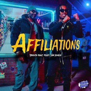 Affiliations (feat. Jim Jones) [Explicit]