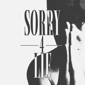 Sorry 4 Lie (Explicit)