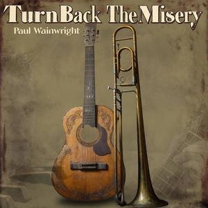 Turn Back The Misery