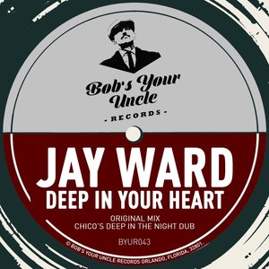 Deep In Your Heart (Chico's Deep In The Night Dub)