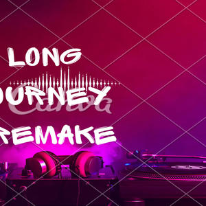 LONG JOURNEY REMAKE (feat. Techno RSA)