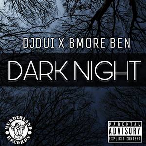 Dark Night (Explicit)