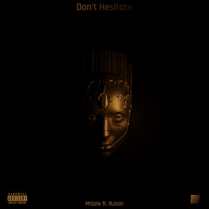 Don't Hesitate (Explicit)