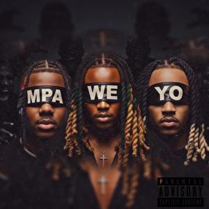 MPA WE YO (feat. Mardi Pa Tripp & Toto Obey)