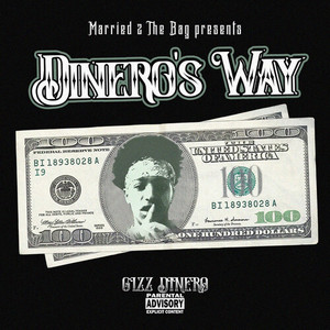 Dinero's Way (Explicit)