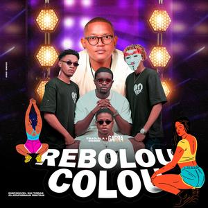 Rebolou Colou (feat. Garra Branca)
