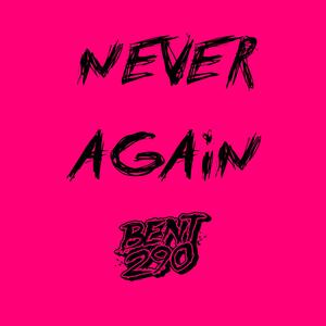 Never Again (Explicit)