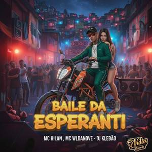 Baile da Esperanti (Explicit)