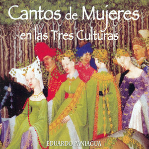 Cantos De Mujeres En Las Tres Culturas