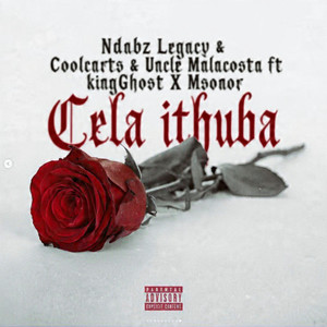 Cela Ithuba (Explicit)