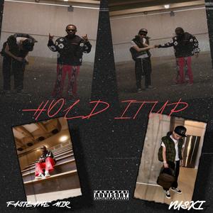 Hold It Up (feat. Vuski) (Explicit)