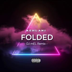 Folded (Remix)