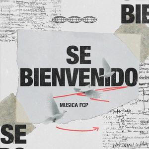 Se Bienvenido (feat. Erick Andrade)