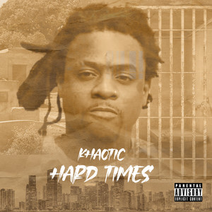 Hard Times (Explicit)