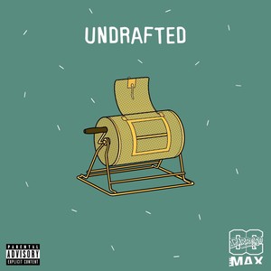 Undrafted (Explicit)